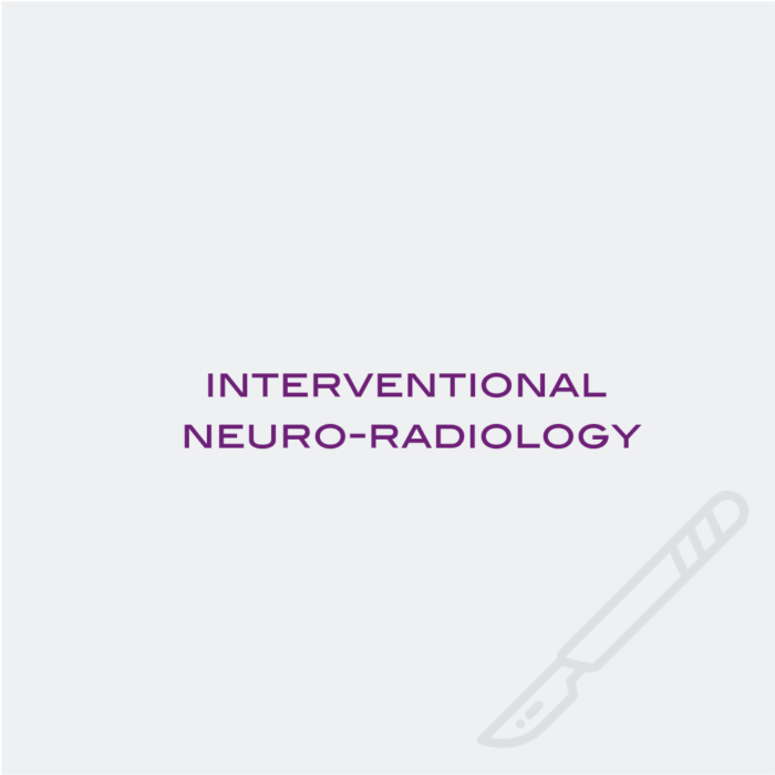 Interventional Neuro Radiology